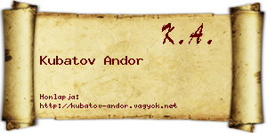 Kubatov Andor névjegykártya